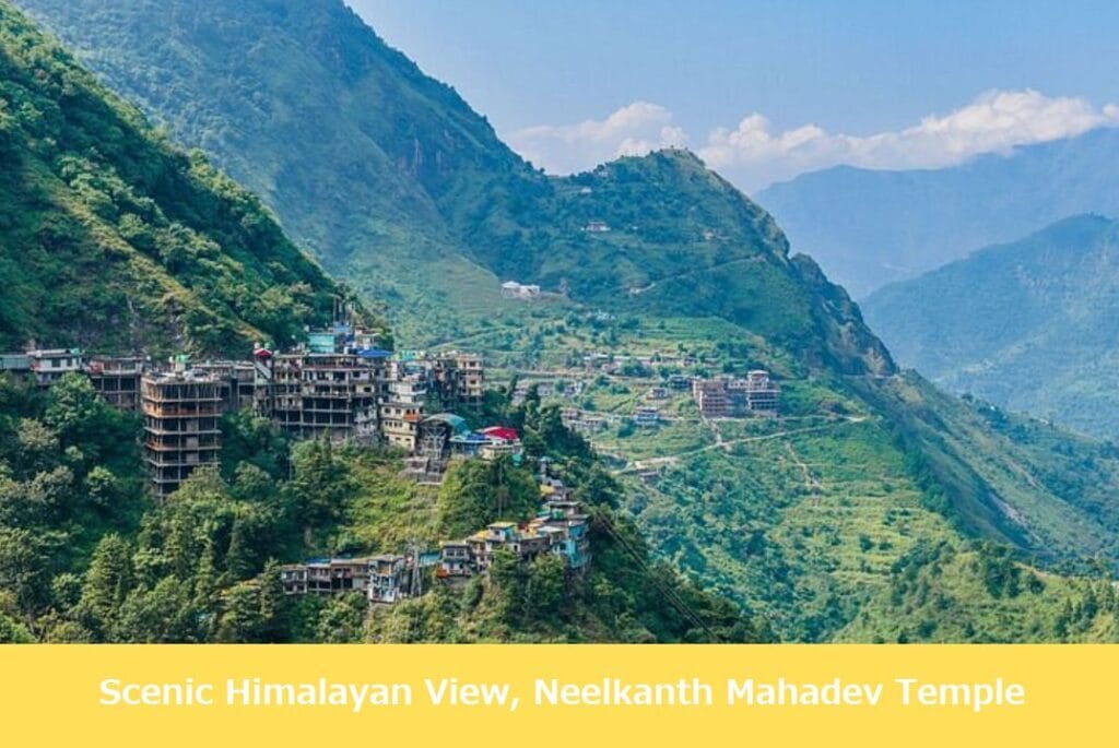 Scenic Himalayan view from Neelkanth Mahadev Temple