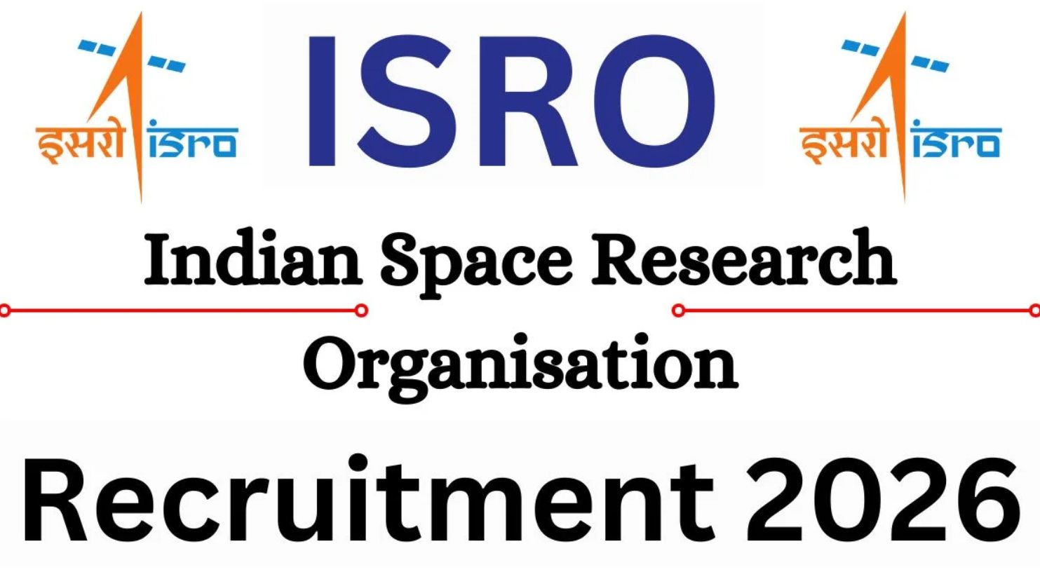 ISRO SAC Group-A Recruitment 2026: SD और SC पदों पर भर्ती